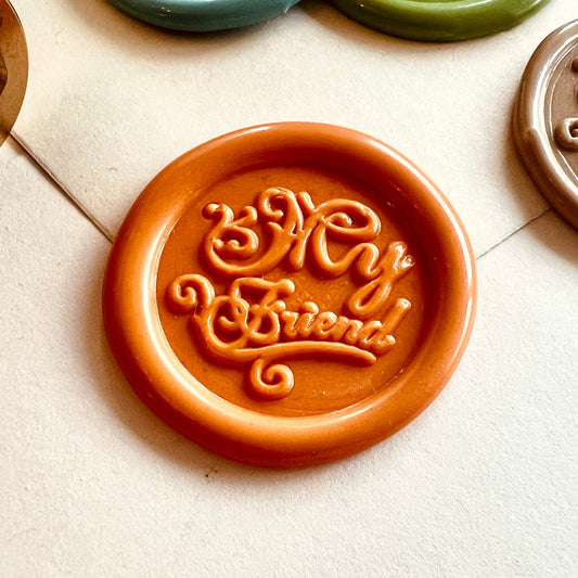 My Friend Wax Seal Stamp – 25mm Brass Calligraphy Stamp for Happy Mail